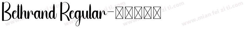 Bethrand Regular字体转换